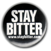 Stay Bitter 1 inch button, black